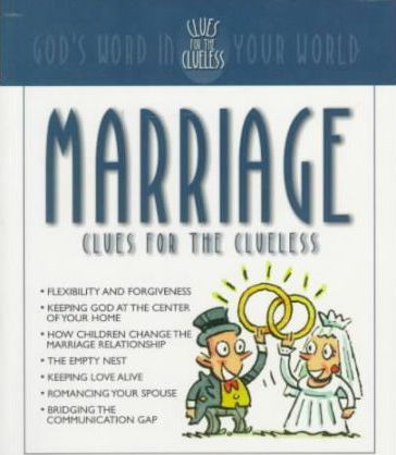 Cover of Marriage - Clues For The Clueless